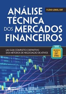 livros de um trader: Análise técnica dos mercados financeiros