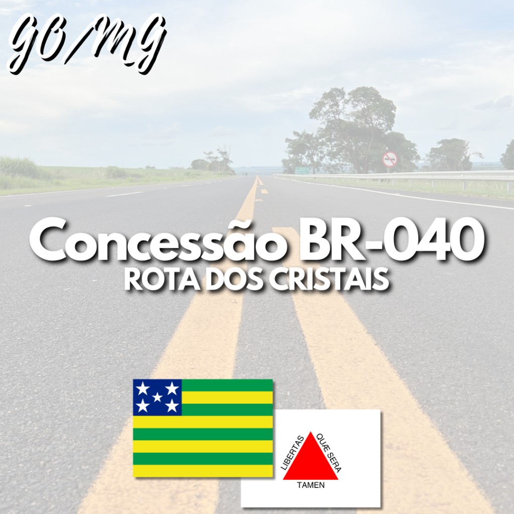 BR-040/GO/MG tem nova concessionária! SAIBA QUEM VENCEU O LEILÃO