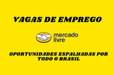 Novo Emprego em Engenharia: 100 Vagas Mercado Livre Brasil