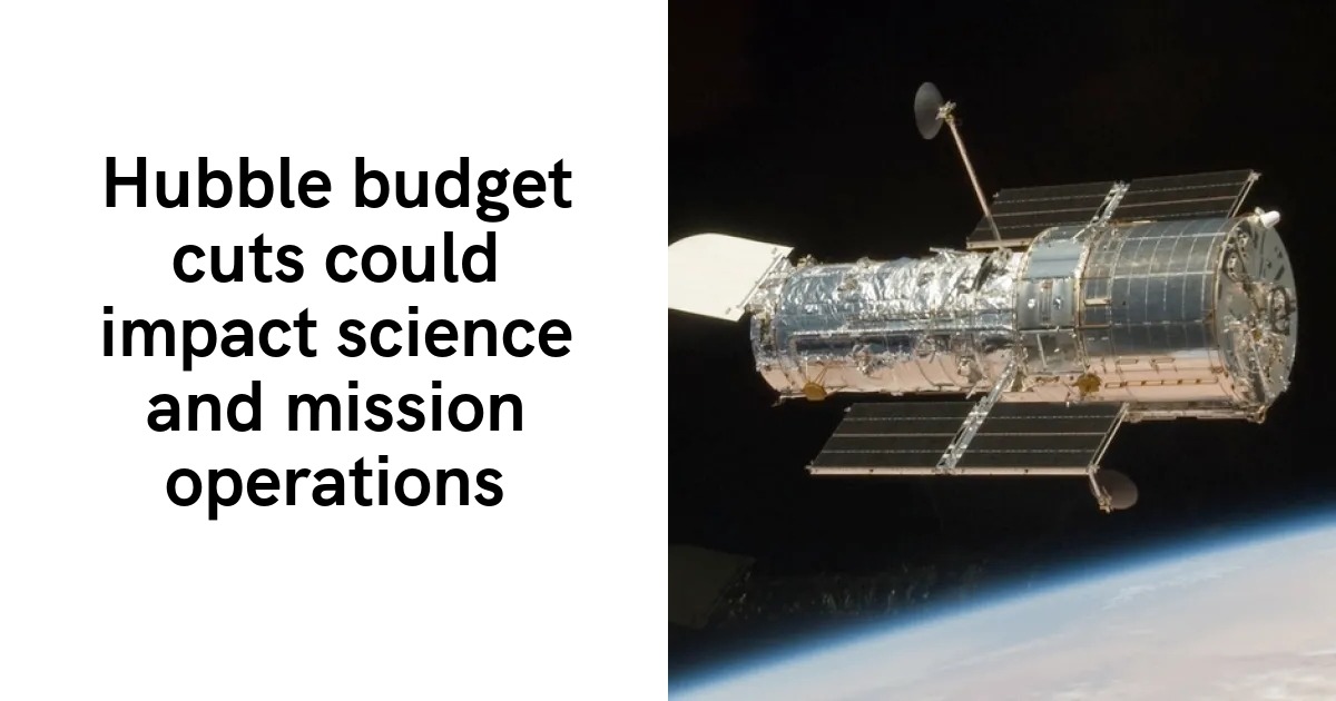 Novo Corte no Orçamento do Hubble Ameaça Avanços na Engenharia