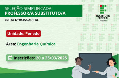 Ifal contrata professor temporário de Engenharia Química em Penedo. Inscrições abertas!