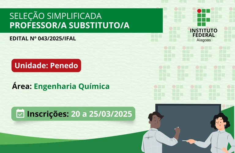 Ifal contrata professor temporário de Engenharia Química em Penedo. Inscrições abertas!