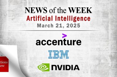 Novidades da Inteligência Artificial: Atualizações da Accenture, IBM, NVIDIA e mais empresas nesta semana