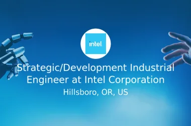 Engenheiro de Desenvolvimento Industrial na Intel, gigante dos processadores