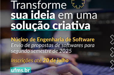 Inscreva sua proposta no Núcleo de Práticas em Engenharia de Software! O prazo final é 20 de julho.