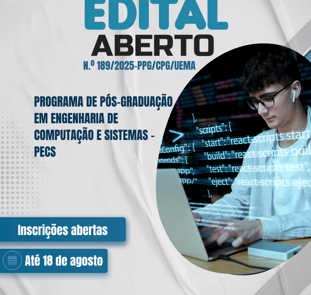 Uema abre inscrições para Mestrado Profissional em Engenharia de Computação e Sistemas no Maranhão