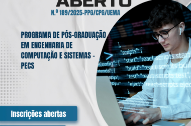Uema abre inscrições para Mestrado Profissional em Engenharia de Computação e Sistemas no Maranhão