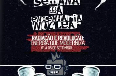 UFRJ promove a XIII Semana de Engenharia Nuclear com palestras e atividades para estudantes e profissionais